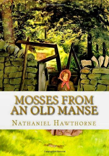 Mosses from an Old Manse [ePUB]